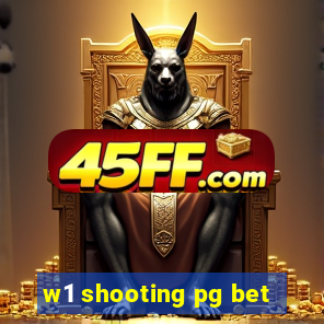 w1 shooting pg bet